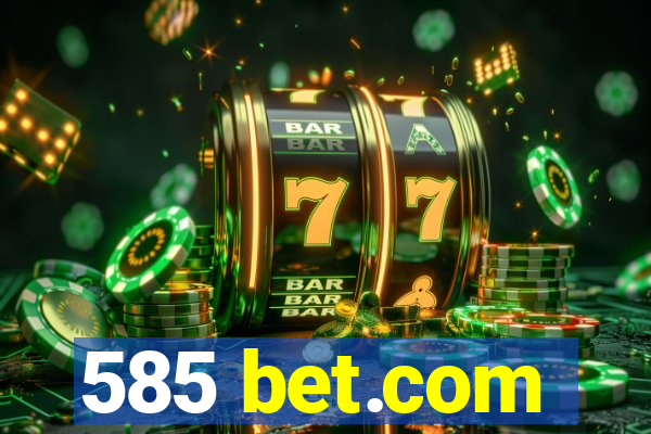 585 bet.com